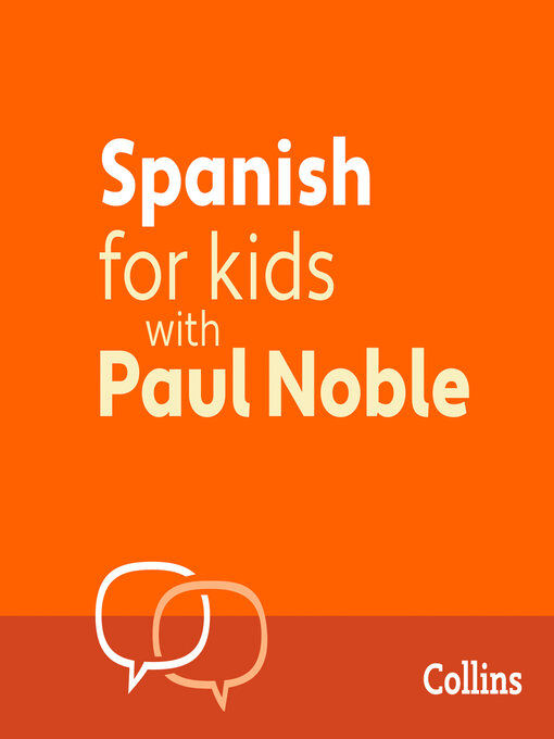 Title details for Spanish for Kids with Paul Noble by Paul Noble - Available